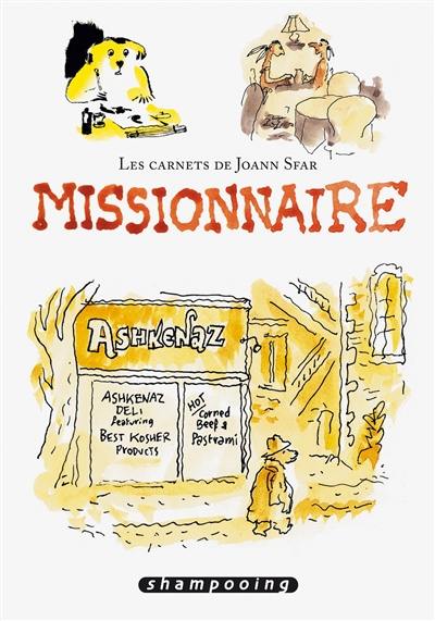 Les carnets de Joann Sfar. Missionnaire