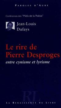 Le rire de Pierre Desproges : entre cynisme et lyrisme