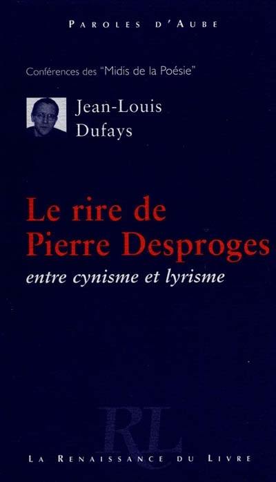 Le rire de Pierre Desproges : entre cynisme et lyrisme