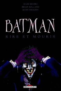 Batman : rire et mourir