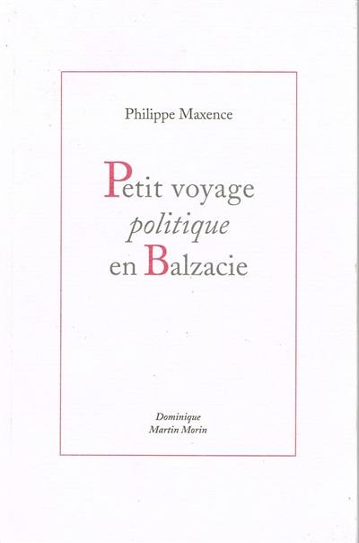 Petit voyage politique en Balzacie