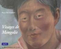 Visages de Mongolie