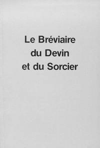 Le Breviaire du devin et du sorcier