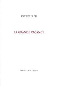 La grande vacance