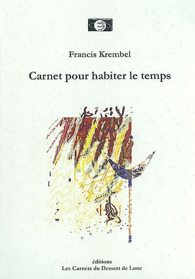 Carnet pour habiter le temps