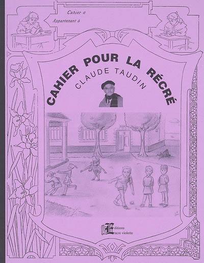 Cahier pour la récré