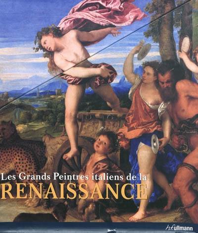 Les grands peintres italiens de la Renaissance