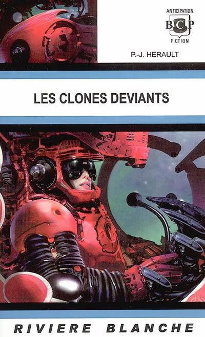 Les clones déviants