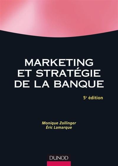 Marketing et stratégie de la banque