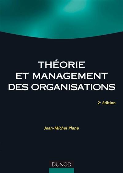 Théorie et management des organisations