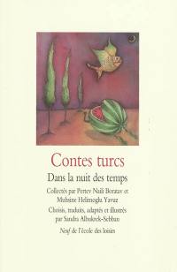 Contes turcs : dans la nuit des temps