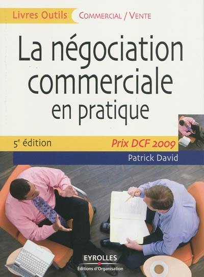 La négociation commerciale en pratique