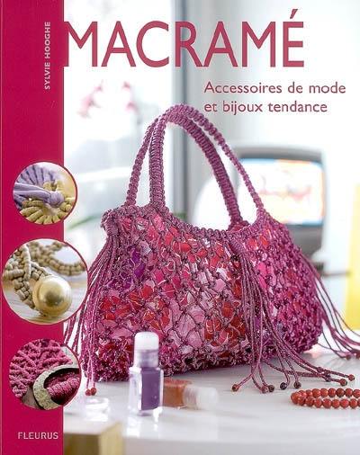 Macramé : accessoires de mode et bijoux tendance