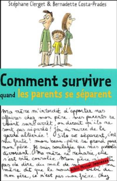 Comment survivre quand les parents se séparent