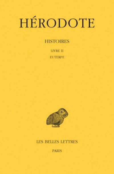 Histoires. Vol. 2. Euterpe : Livre II