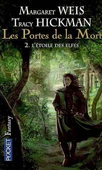 Les portes de la mort. Vol. 2. L'étoile des elfes