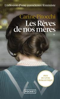 Les rêves de nos mères. Vol. 1. Longfield Park, 1912-1914