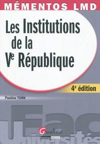 Les institutions de la Ve République