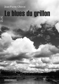 Le blues du grillon