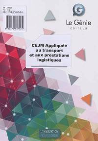 CEJM appliquée au transport et aux prestations logistiques BTS GTLA, 1re & 2e années