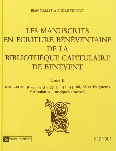 Les manuscrits en écriture bénéventaine de la Bibliothèque capitulaire de Bénévent. Vol. 2-3