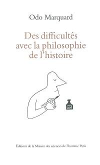 Des difficultés avec la philosophie de l'histoire