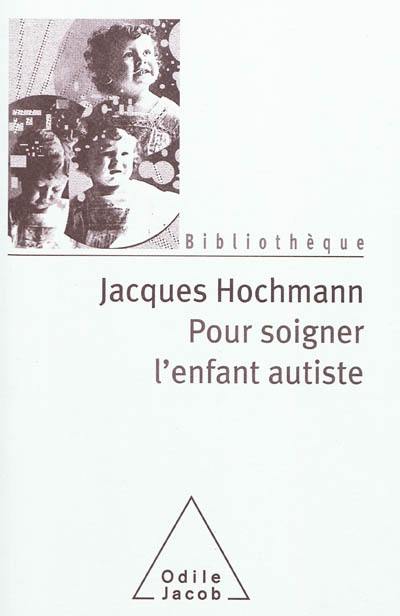 Pour soigner l'enfant autiste : des contes à rêver debout