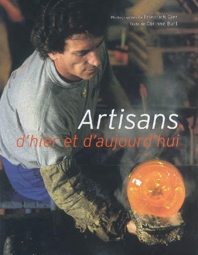 Artisans d'hier et d'aujourd'hui