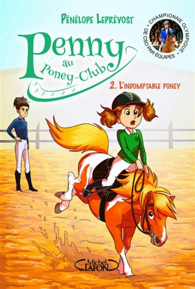 Penny au poney-club. Vol. 2. L'indomptable poney