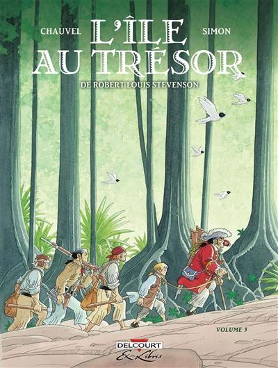 L'île au trésor, de Robert Louis Stevenson. Vol. 3