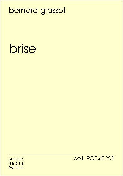 Brise : 2006-2008