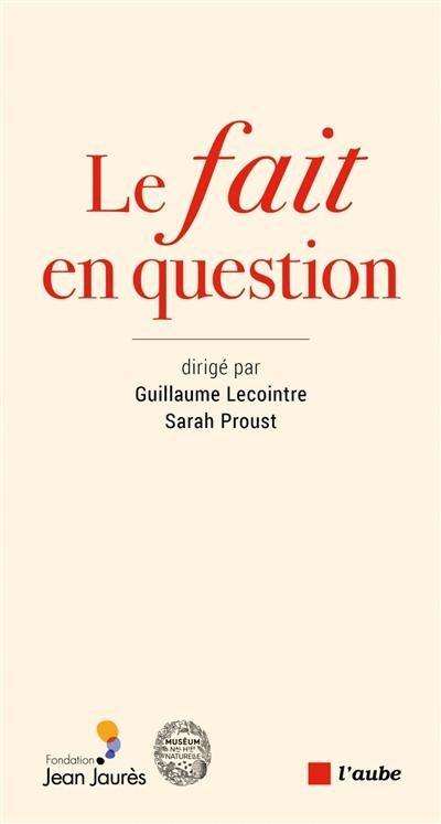 Le fait en question Le fait en question