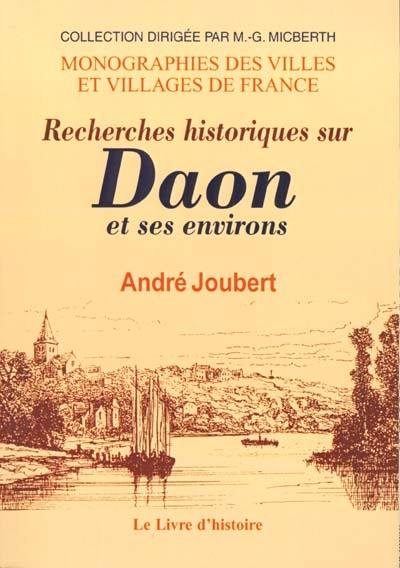 Recherches historiques sur Daon et ses environs