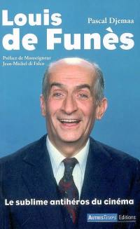 Louis de Funès : le sublime antihéros du cinéma