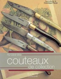 Au coeur des couteaux de collection