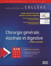 Chirurgie générale, viscérale et digestive : iECN 2020-2021-2022