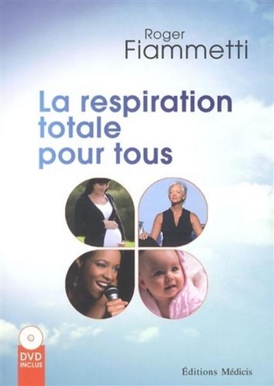 La respiration totale pour tous