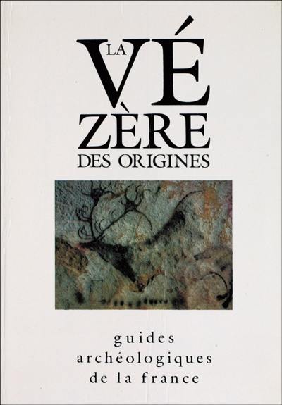 La Vézère des origines