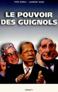 Le pouvoir des Guignols