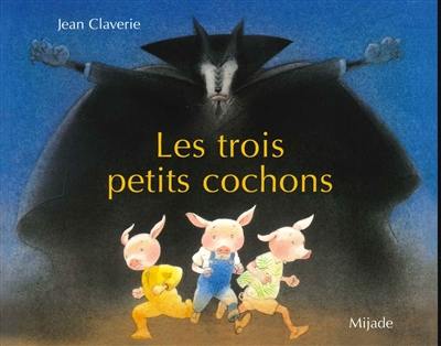 Les trois petits cochons