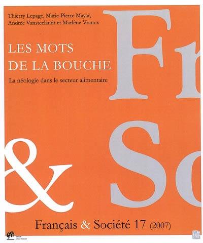 Les mots de la bouche : la néologie dans le secteur alimentaire