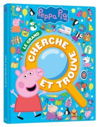 Peppa Pig : le grand cherche et trouve