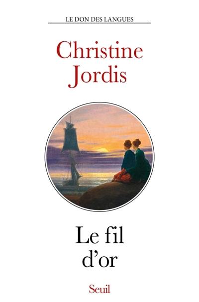 Le fil d'or : rencontres et lectures anglaises