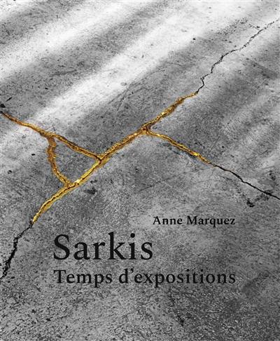 Sarkis : temps d'expositions