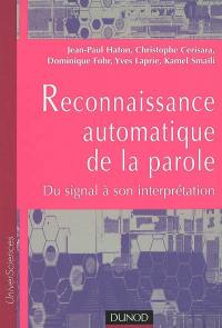 Reconnaissance automatique de la parole : du signal à son interprétation