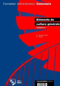 Eléments de culture générale : catégorie A