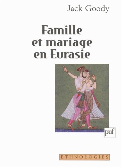 Famille et mariage en Eurasie