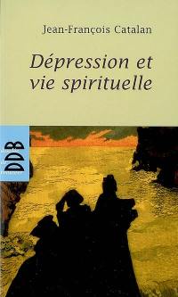 Dépression et vie spirituelle