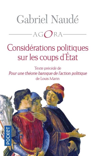 Considérations politiques sur les coups d'Etat. Pour une théorie baroque de l'action politique