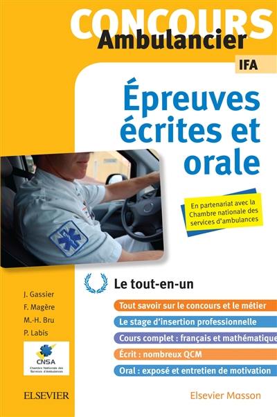 Concours ambulancier IFA : entraînement : épreuves écrites et orale